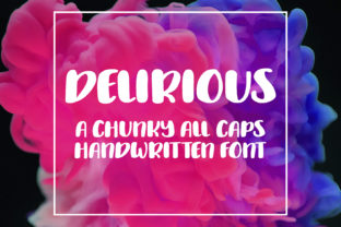 Delirious Font Review: A Chunky Sans Serif for Bold Branding