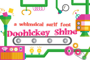 Doohickey Shine: The Serif Font for Scroll-Stopping Marketing