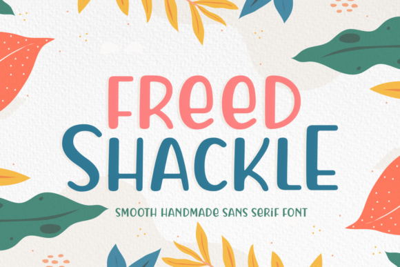Freed Shackle: A Bold Sans Serif for Modern Branding