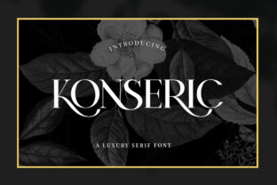Konseric: The Elegant Serif Font for Handmade Brands