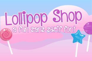 Lollipop Shop Font: A Friendly Typeface for Small Brands