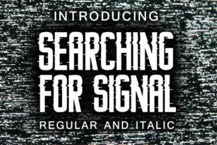 Searching for Signal: A Glitch Font for Modern Crafters
