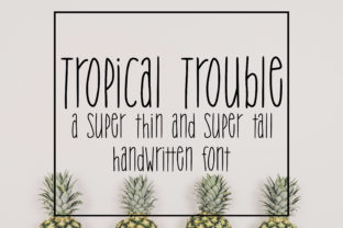 Tropical Trouble: A Tall Sans Serif Font for Makers